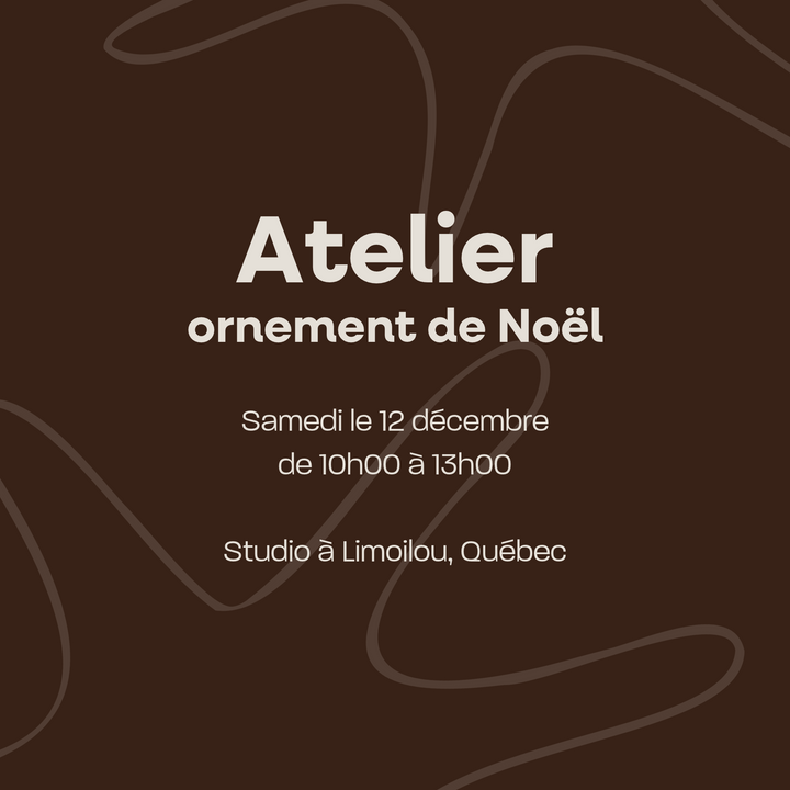Atelier ornement de Noël – samedi 12 décembre, 10h à 13h, studio à Limoilou